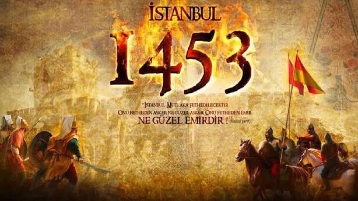 29 MAYIS 1453 İSTANBUL'UN FETHİ